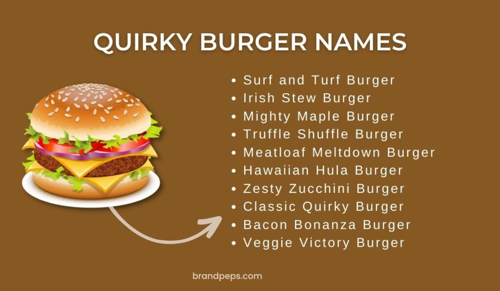 Quirky Burger Name Ideas
