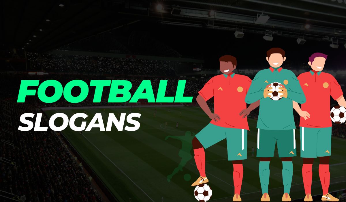 130 Catchy Football Slogans For Posters Brand Peps