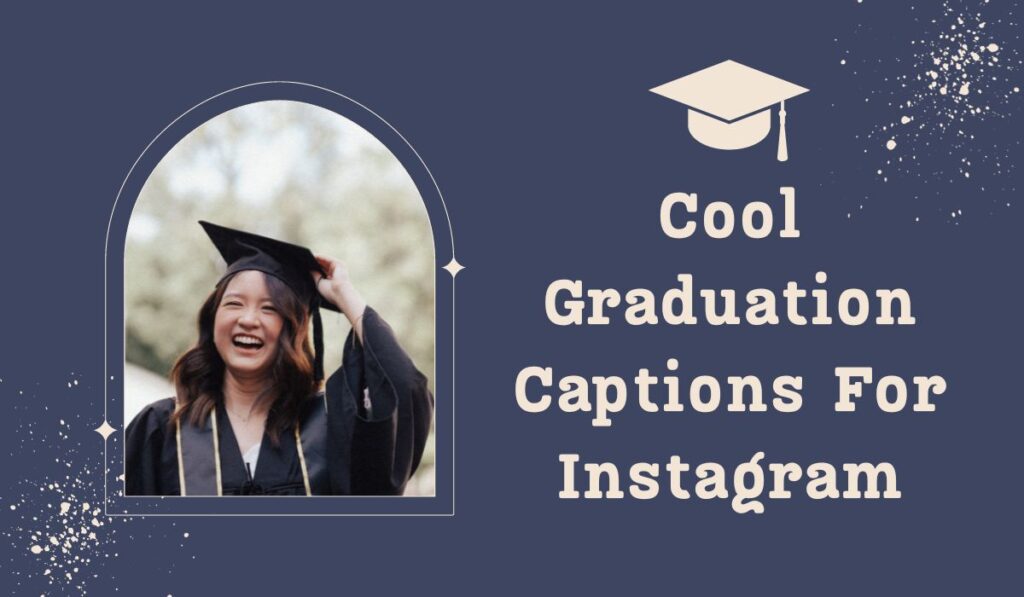 graduation-captions-for-instagram